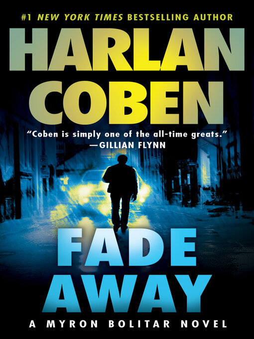 Détails du titre pour Fade Away par Harlan Coben - Liste d'attente